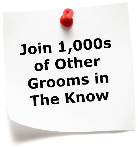 Join 100s of other grooms in the know